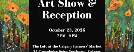Chrysalis Art Show & Reception in Calgary