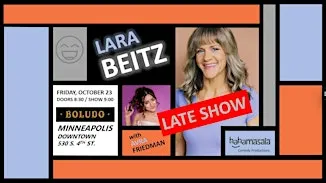 LATE SHOW ADDED! Lara Beitz of Netflix & Comedy Central Standup Comedy Show