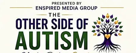 The other side of Autism - A Mind body spirit Networking Experience