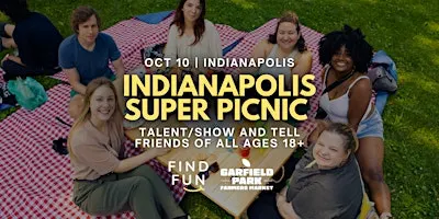 Indianapolis Super Picnic Social + Talent Show and Tell