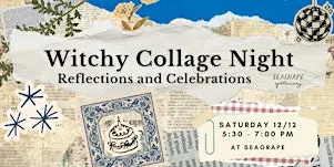 Witchy Collage Night: Reflections and Celebrations