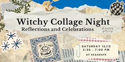 Witchy Collage Night: Reflections and Celebrations