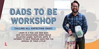 Dads to Be Workshop