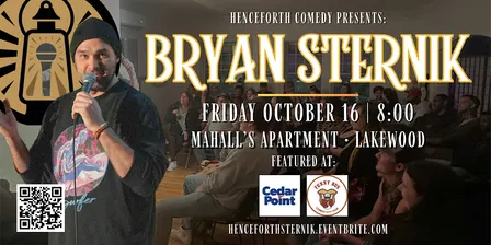 Bryan Sternik | Henceforth Comedy In Lakewood