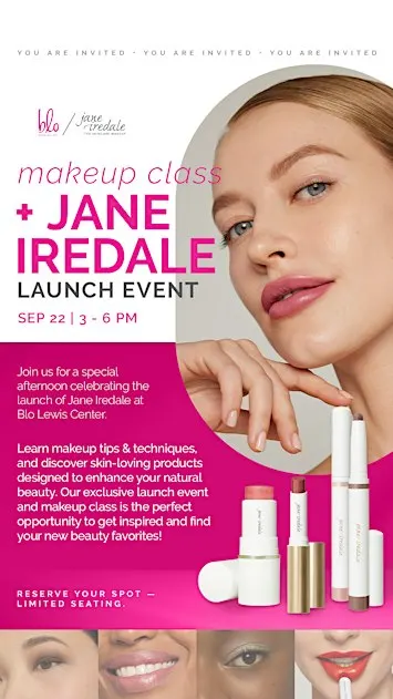 Jane Iredale Makeup Class & Launch Event at Blo Lewis Center