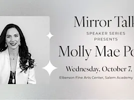 Mirror Talk Speaker Series with Molly Mae Potter