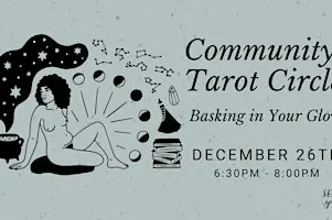 Community Tarot Circle: Basking in Your Glow