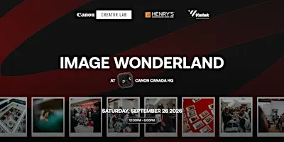 Image Wonderland - A Canon HQ Creator Event