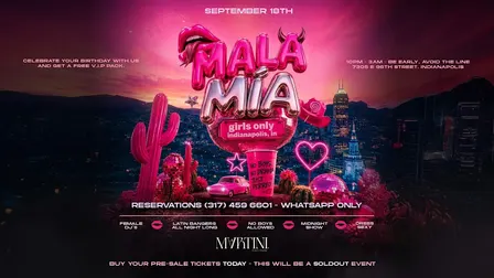 MALA MIA - Only Girls Party Indianapolis