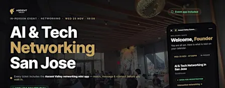 AI & Tech Networking Event in San Jose by Ascent Valley
