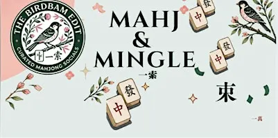 "Mahj & Mingle" – A Curated Mahjong Social by The Birdbam Edit
