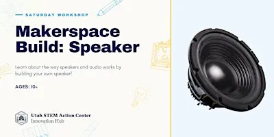 Saturday Workshop: Speaker Building
