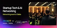 Startup Tech & AI Networking in Dallas