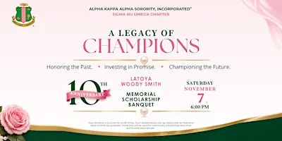 A Legacy of Champions: Latoya Woody Smith Memorial Scholarship Banquet