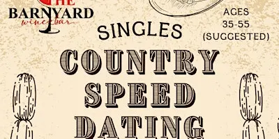 COUNTRY SPEED DATING | Singles Ages 35-55 (Suggested)