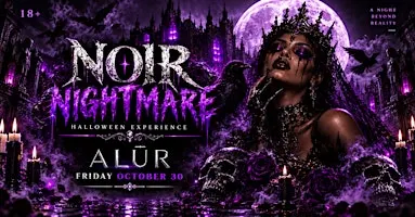 NOIR NIGHTMARE — Halloween Experience at ALŪR