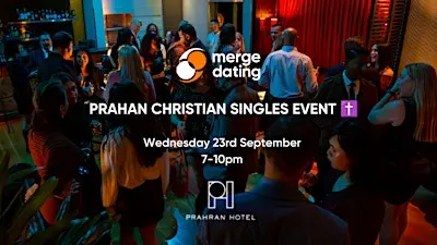Prahan Christian Singles Event | Prahan Hotel | Wednesday 23rd September
