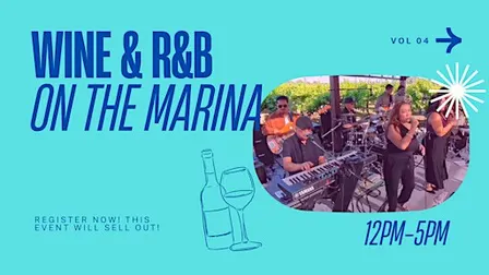 Wine & R&B on the Marina