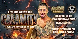 UCE WRESTLING PRESENTS: CALAMITY @ HBSOCIAL