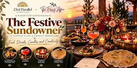 Lotus pond Candle Making Workshop X Festive Supper club X Rooftop sundown