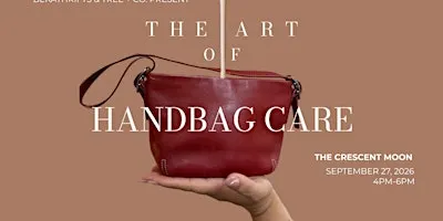 The Art of Handbag Care