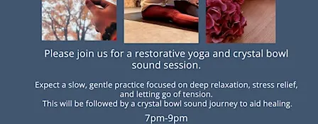 Restorative yoga with crystal singing bowls