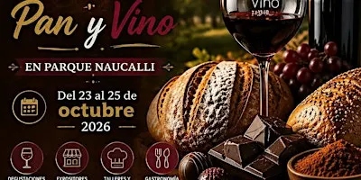 3er. FESTIVAL CHOCOLATE, PAN Y VINO EN PARQUE NAUCALLI