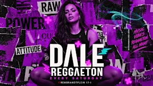 DALE REGGAETON — Every Saturday | De Kroon Amsterdam