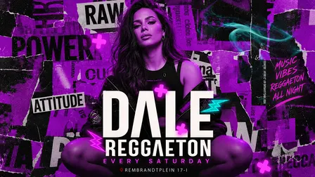 DALE REGGAETON — Every Saturday | De Kroon Amsterdam