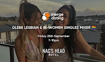 Glebe Lesbian & Bi-Women Singles Mixer | Nag's Head | Friday 25th September