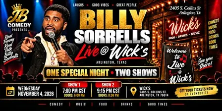 JB COMEDY PRESENTS BILLY SORRELLS LIVE @ WICK'S