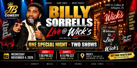 JB COMEDY PRESENTS BILLY SORRELLS LIVE @ WICK'S