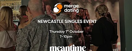 Newcastle | Singles Event | Meantime | Thursday 1st October | 55 & Over