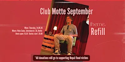 Club Motte True Stories of REFILL - Sept Edition