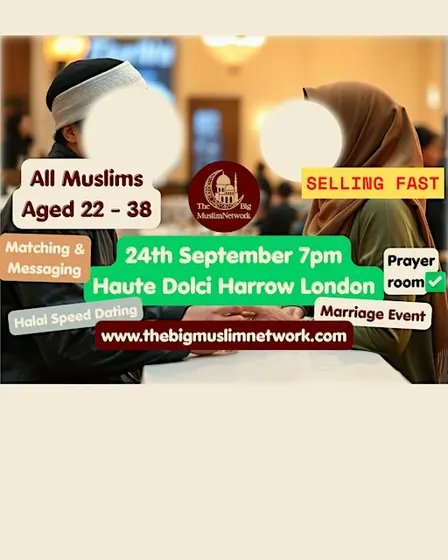 ALL SINGLE MUSLIMS Marriage Event | LONDON HARROW | Age 22-38 Meetup