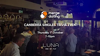 Canberra | Singles Trivia Event | Luna Bar | 1st October | 50 & Over