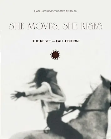 SHE MOVES SHE RISES fall edition