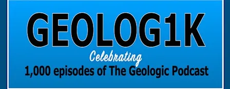 GEOLOG1K: The 1,000th episode of The Geologic Podcast