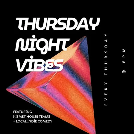 Kismet Improv's Thursday Night Vibes