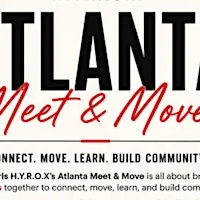 Black Girls H.Y.R.O.X's Atlanta Meet & Move
