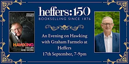 An Evening on Hawking with Graham Farmelo at Heffers Bookshop