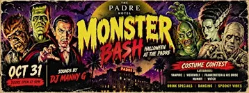 The Monster Bash: Halloween Party @ The Padre Hotel