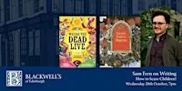 Sam Fern on Writing: How to Scare Children