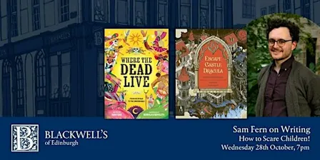Sam Fern on Writing: How to Scare Children