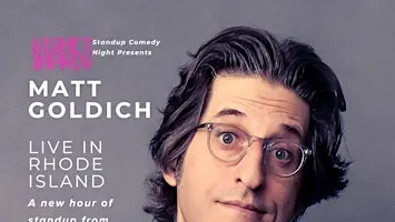 Kismet Improv Presents MATT GOLDICH: LIVE IN RHODE ISLAND