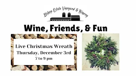 Wine, Friends, & Fun: Live Christmas Wreath