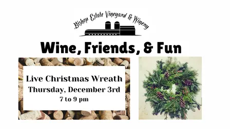Wine, Friends, & Fun: Live Christmas Wreath