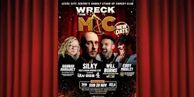 WRECK THE MIC - Live Stand Up Comedy at Sela. Sunday 29th November