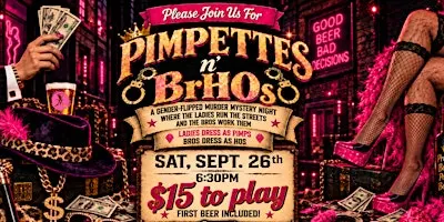 Murder Mystery Night: Pimpettes n' BrHOs Presented by Mad Macks Brewing