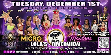 Riverview, FL - Micro Maidens: The Show @Lola's